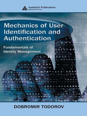 cover image of Mechanics of User Identification and Authentication
